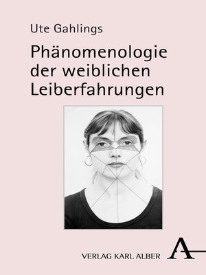 cover image of Phänomenologie der weiblichen Leiberfahrungen